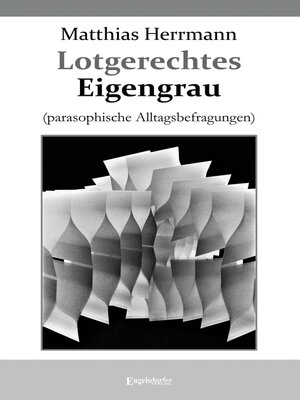 cover image of Lotgerechtes Eigengrau